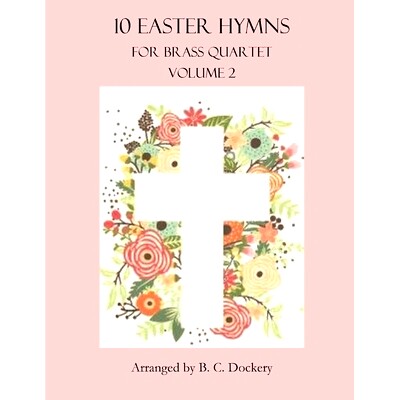 预订 10 Easter Hymns for Brass Quartet: Volume 2: 9798323295135