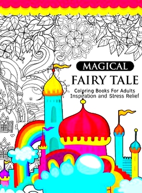 预订 Magical Fairy Tale: An Adult Fairy Coloring Book with Enchanted Forest Animals, Fantasy Landscape Scenes, Country F
