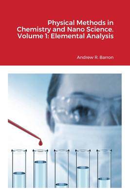 [预订]Physical Methods in Chemistry and Nano Science. Volume 1: Elemental Analysis 9781838008543
