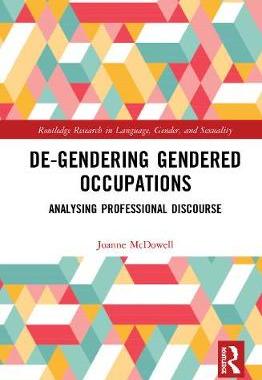 【预订】De-Gendering Gendered Occupations