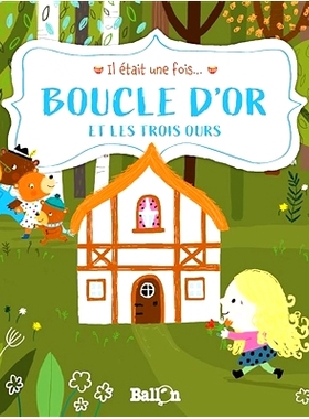 法语童话绘本 金发姑娘和三只熊 3-6岁阅读 小语种入门绘本 睡前故事 亲子读物 Boucle d’or et les trois ours