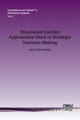 【预订】Structured Conflict Approaches Used in Strategic Decision Making: From Mason’s Initial Study to Virtual Te...