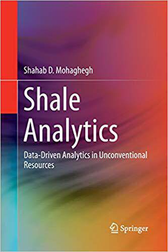 预订 【】Shale Analytics: Data-Driven Analytics in Unconventional Resources