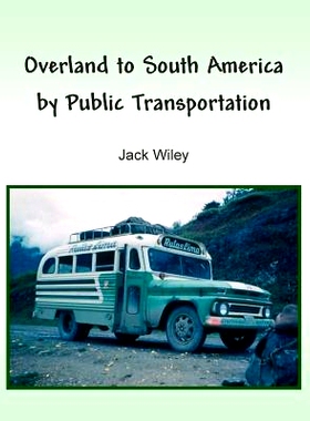 预订 Overland to South America by Public Transportation: 9781512347982