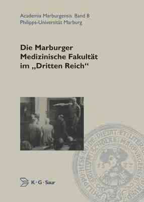 【预订】Die Marburger Medizinische Fakultät im Dritten Reich 9783598245701