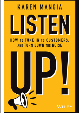 【预订】Listen Up! - How to Tune in to Customers and Turn Down the Noise