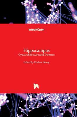 [预订]Hippocampus - Cytoarchitecture and Diseases 9781839699115