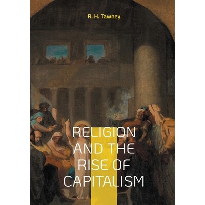 预订 Religion and the Rise of Capitalism: Economic history of the Protestantism capitalism 9782322596591