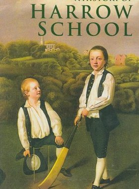 【预订】A History of Harrow School 1324-1991
