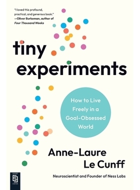 预订 Tiny Experiments: How to Live Freely in a Goal-Obsessed World: 9798217045785