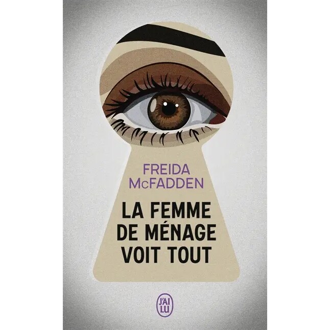 现货 女仆在看你 女仆3 悬疑推理小说 弗雷达·麦克法登 Freida McFadden 法语版 La femme de ménage voit tout