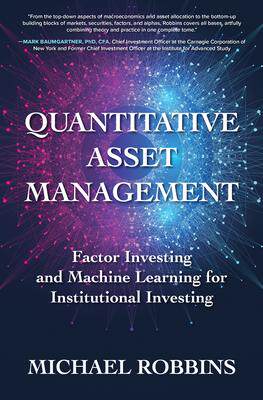 [预订]Quantitative Asset Management: Factor Investing and Machine Learning for Institutional Investing 9781264258444