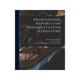 [预订]Provisional Reports on Rehabilitation Literature; 1 9781013546396