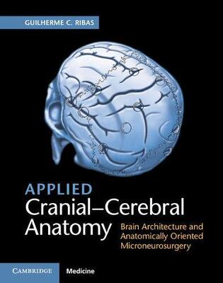 【预售】Applied Cranial-Cerebral Anatomy