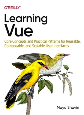 预订 Learning Vue: Core Concepts and Practical Patterns for Reusable, Composable, and Scalable User Interfaces