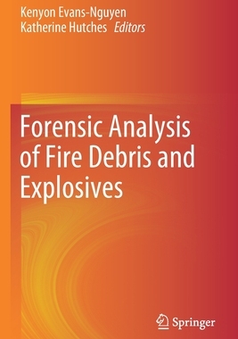 【预订】Forensic Analysis of Fire Debris and Explosives