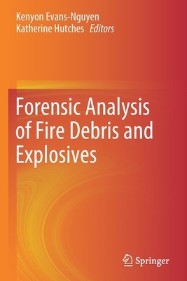 【预订】Forensic Analysis of Fire Debris and Explosives