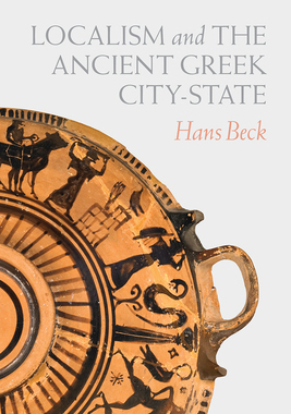 【预订】Localism and the Ancient Greek City-State 9780226711485