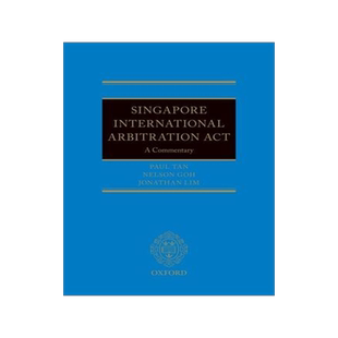 [预订]Singapore International Arbitration Act 9780198828693