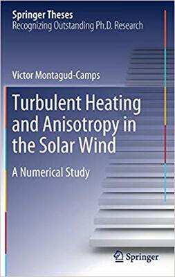 【预售】Turbulent Heating and Anisotropy in the Solar Wind