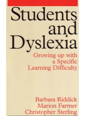 预订 Students And Dyslexia - Growing Up With A Specific Learning Difficulty 学生与阅读障碍 - 在特定的学习困难中长大: 978