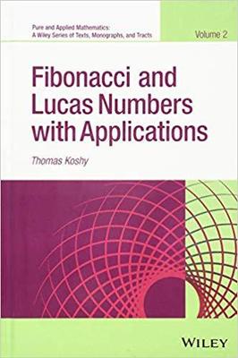【预售】Fibonacci And Lucas Numbers With Applications, Volume Two