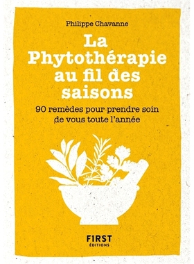 预订 La phytothérapie au fil des saisons : 90 remèdes pour prendre soin de vous toute l’année 四季植物疗法：90种疗法