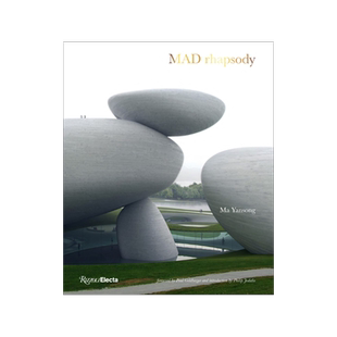 英语原版画册 MAD建筑事务所：狂想曲 设计 摄影 装潢 装饰 园林 摩天楼 景观 马岩松  党群 早野洋介 MAD Rhapsody 9780847869626