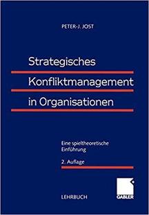 【预订】Strategisches Konfliktmanagement in Organisationen 9783409222563