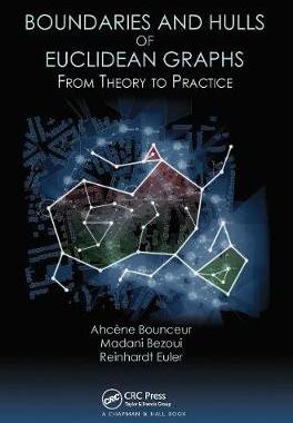 【预订】Boundaries and Hulls of Euclidean Graphs