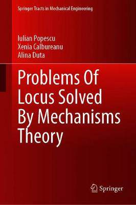 【预订】Problems of Locus Solved by Mechanisms Theory