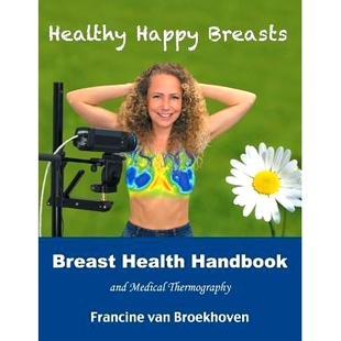 Thermography 9781982215118 Health Breasts Happy Healthy Medical and Handbook Breast 预订