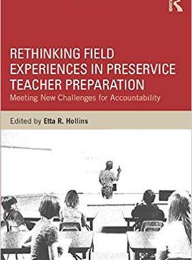 【预售】Rethinking Field Experiences in Preservice Teacher Preparation
