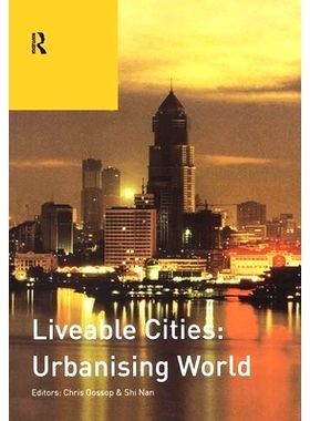 预订 Liveable Cities: Urbanising World: ISOCARP 07 宜居城市：城市化世界：第7届世界规划大会 / 会议录: 9781138469136