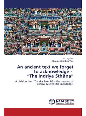 预订 An ancient text we forget to acknowledge - “The Indriya Sthāna” 我们忘了的古老文字- “The Indriya Sthāna”: 978
