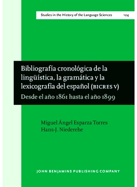 预订 Bibliografía cronológica de la lingüística, la gramática y la lexicografía del español (BICRES V). Desde el