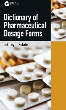 【预订】Dictionary of Pharmaceutical Dosage Forms
