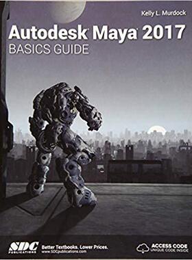 【预售】Autodesk Maya 2017 Basics Guide (Including unique access code)