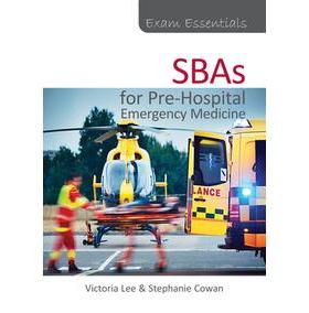 预订 Exam Essentials: Sbas for Pre-Hospital Emergency Medicine