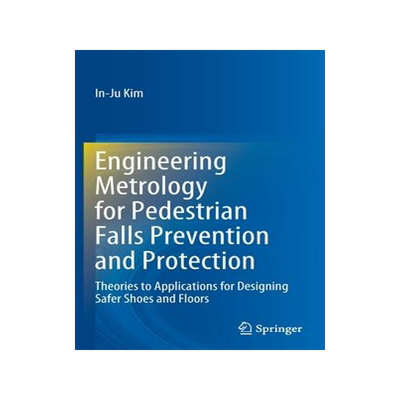 [预订]Engineering Metrology for Pedestrian Falls Prevention and Protection 9783030957452