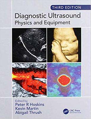 【预订】Diagnostic Ultrasound, Third Edition: Physics and Equipment