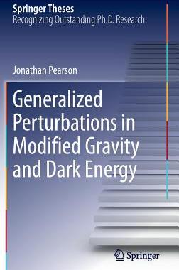 预订 Generalized Perturbations in Modified Gravity and Dark Energy