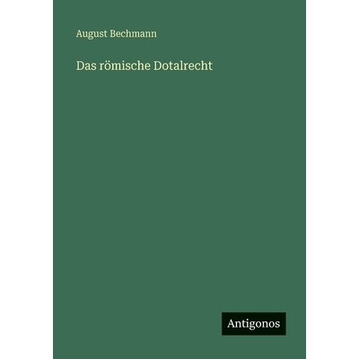 预订 Das römische Dotalrecht: 9783386176552