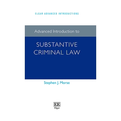 预订 Advanced Introduction to Substantive Criminal Law 刑法实体法*导论: 9781789906813