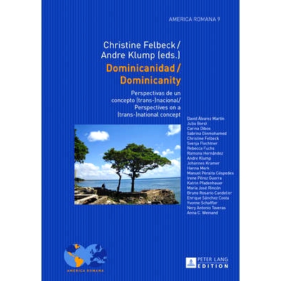 预订 Dominicanidad / Dominicanity: Perspectivas de un concepto (trans-)nacional / Perspectives on a (trans-)national con