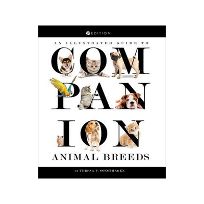 [预订]An Illustrated Guide to Companion Animal Breeds 9781516553402
