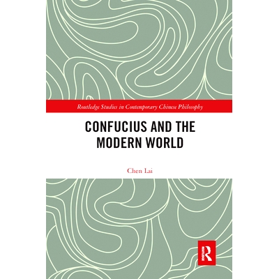预订 Confucius and the Modern World 孔子与现代世界: 9780367582449