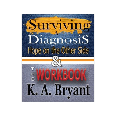 [预订]Surviving A Diagnosis & The Workbook: Hope on the Other Side 9781734711233