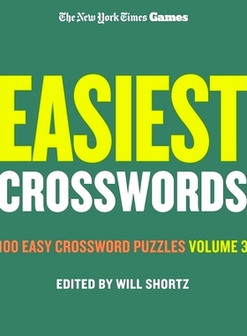 预订 New York Times Games Easiest Crosswords Volume 3: 100 Easy Crossword Puzzles: 9781250352101