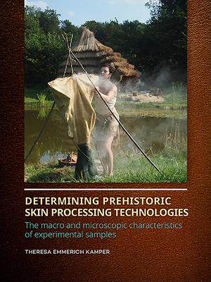 [预订]Determining Prehistoric Skin Processing Technologies 9789088908361
